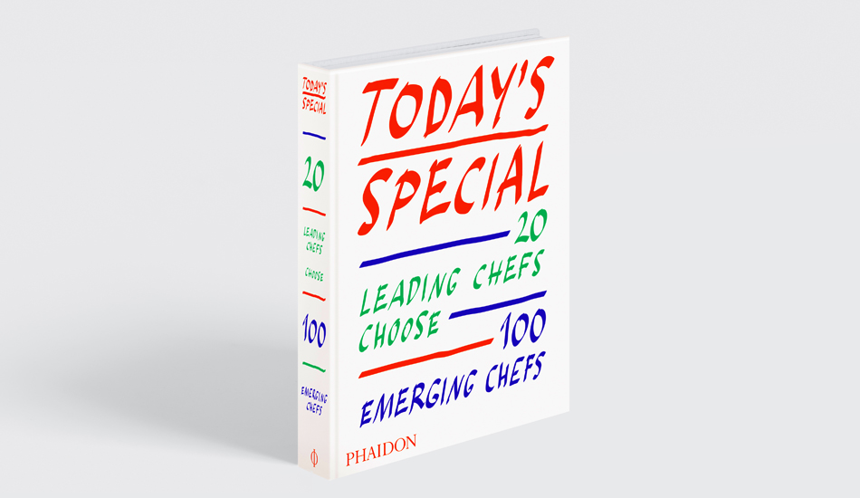 Today's Special: 20 Leading Chefs Choose 100 Emerging Chefs