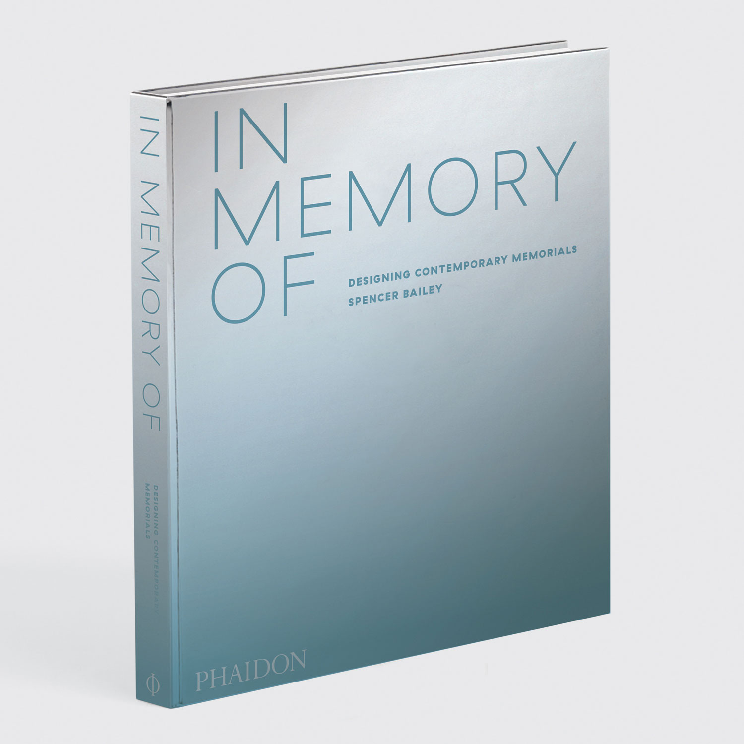 In Memory Of: Designing Contemporary Memorials