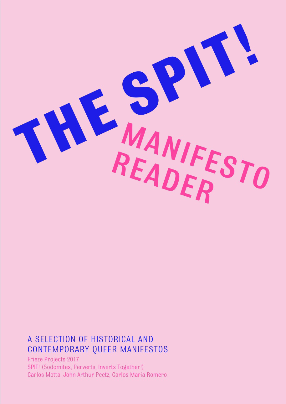 SPIT! Manifesto Reader. Courtesy of the artists and Frieze Projects